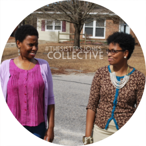 LaToya and LaTasha | the sisters jones collective.